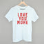 Love You More Collegiate