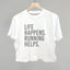 Life Happens. Running Helps.