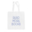 Read More Books Tote Bag