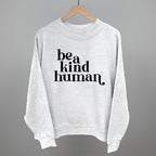 Be A Kind Human