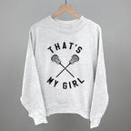 That's My Girl Lacrosse