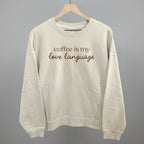 Coffee Is My Love Language