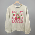 Enjoy The Good Days Strawberries