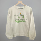 Teaching Is My Favorite (Green)