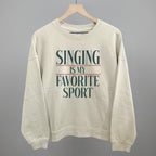 Singing Is My Favorite Sport