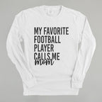 My Favorite Football Player Calls Me Mom
