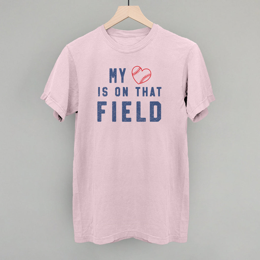 My Heart Is On That Field