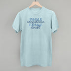 Inhale Confidence, Exhale Doubt