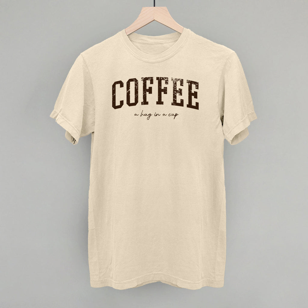 Coffee (A Hug In A Cup)