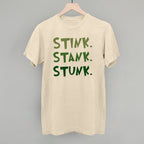 Stink Stank Stunk