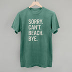 Sorry Can't Beach Bye