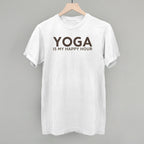Yoga Is My Happy Hour