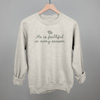 He Is Faithful In Every Season (Green Script)