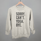 Sorry Can't Yoga Bye