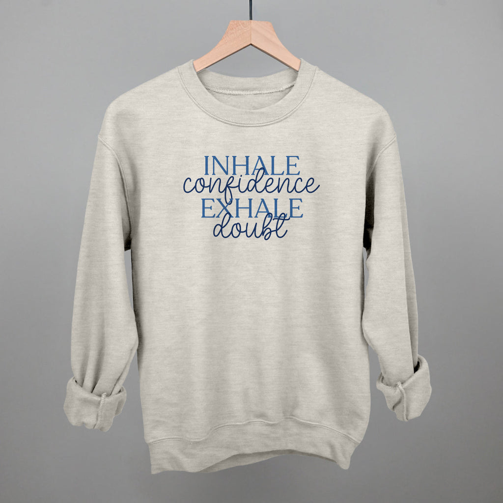 Inhale Confidence, Exhale Doubt