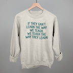 We Teach The Way They Learn