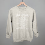 God Is Good All The Time Floral