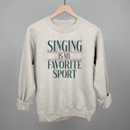 Singing Is My Favorite Sport