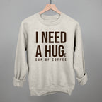 I Need A Hug (Coffee)