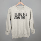 The Life Of A Barre Girl