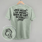 When We Have Baseball Dads (Back Print)