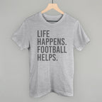 Life Happens. Football Helps.