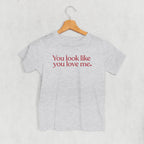 You Look Like You Love Me (Kids)