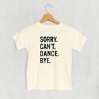 Sorry Can't Dance Bye (Kids)