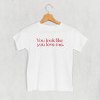 You Look Like You Love Me (Kids)