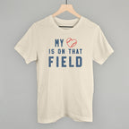 My Heart Is On That Field