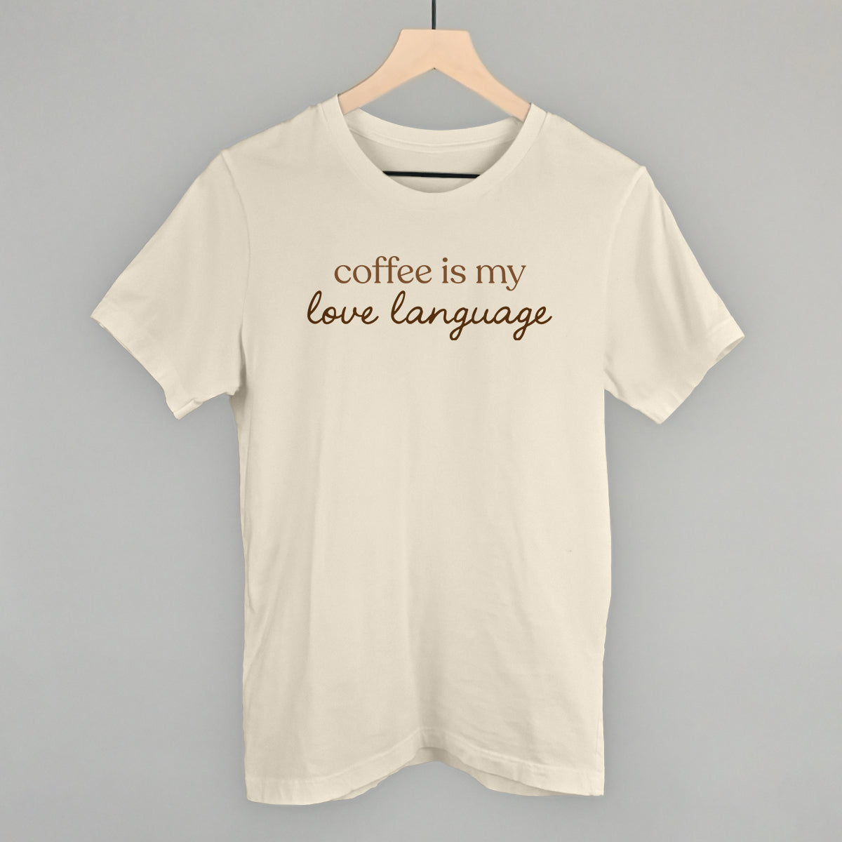 Coffee Is My Love Language