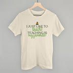 Teaching Is My Favorite (Green)