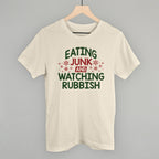 Eating Junk And Watching Rubbish