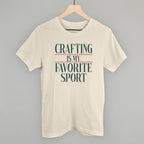 Crafting Is My Favorite Sport