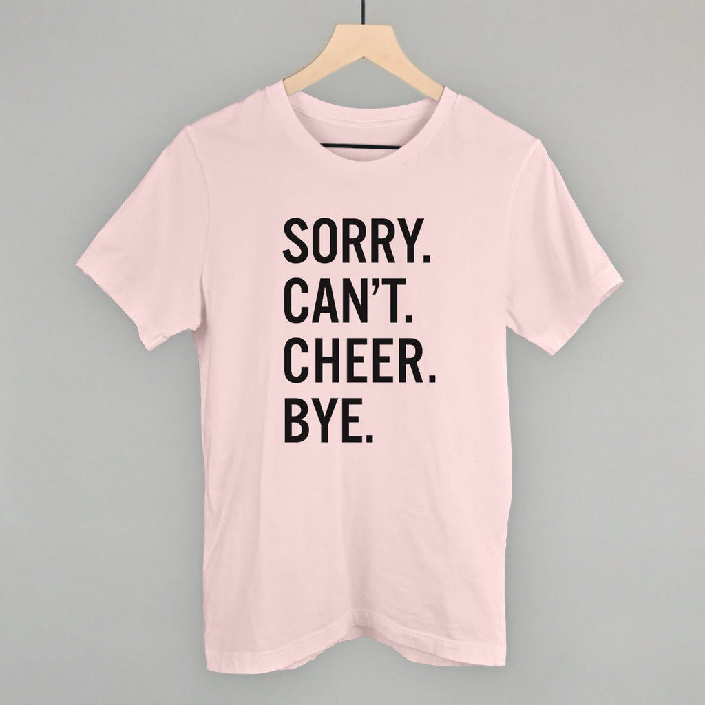 Sorry Can't Cheer Bye