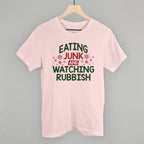 Eating Junk And Watching Rubbish