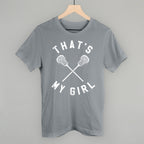 That's My Girl Lacrosse