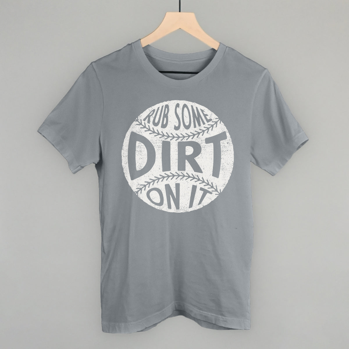 Rub Some Dirt On It