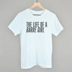 The Life Of A Barre Girl