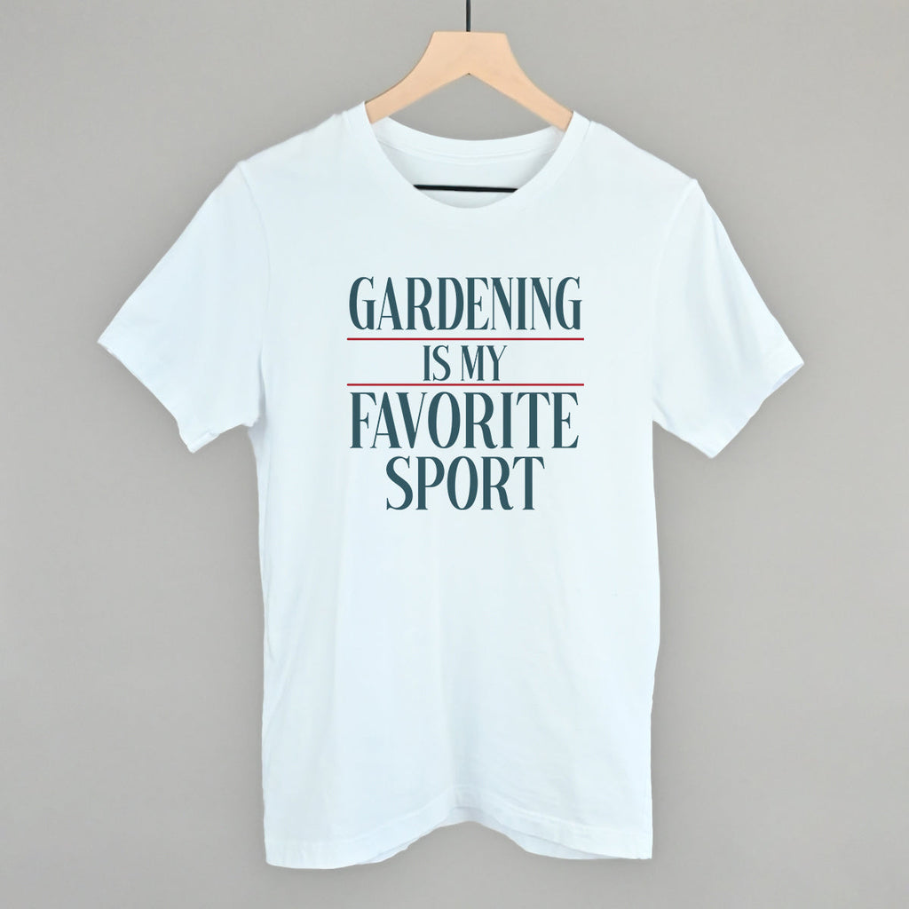 Gardening Is My Favorite Sport