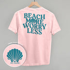 Beach More Worry Less (Back Print)
