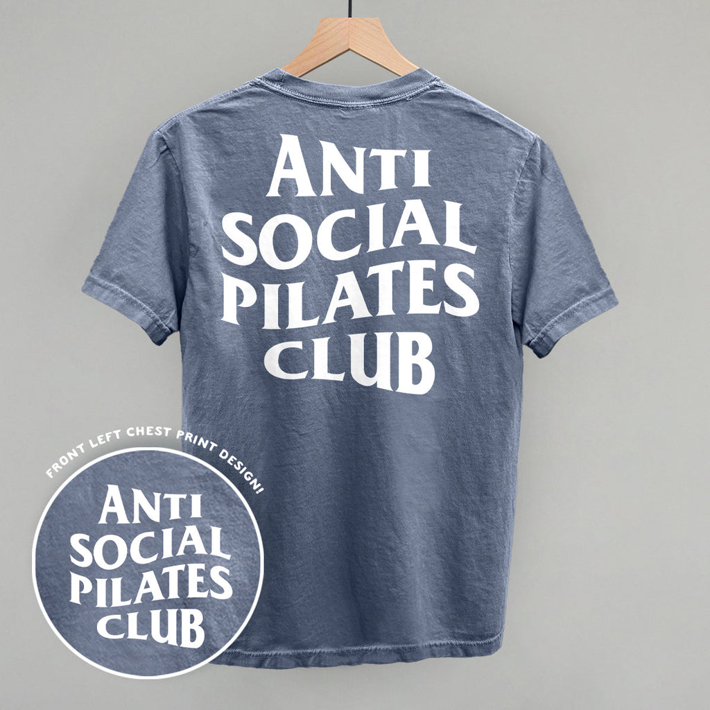 Anti Social Pilates Club (White) (Back Print)