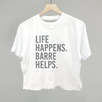 Life Happens Barre Helps