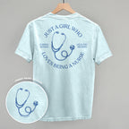 Just A Girl Who Loves Being A Nurse (Back Print)