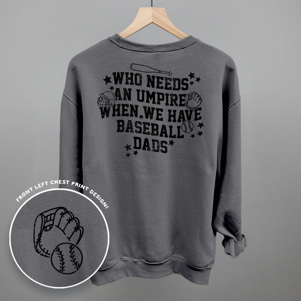 When We Have Baseball Dads (Back Print)