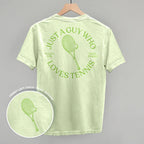 Just A Guy Who Loves Tennis (Back Print)