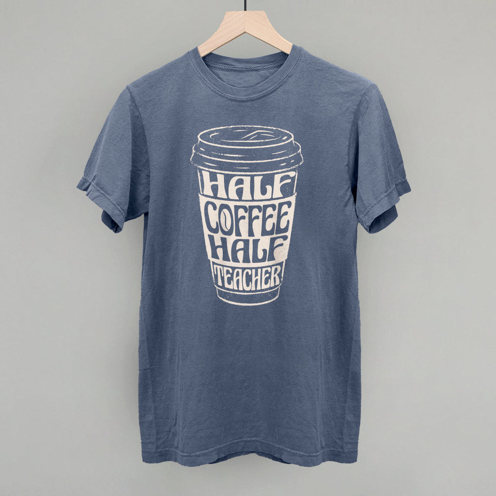 Half Coffee Half Teacher