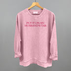 Put It On My Husband's Tab (Pink)