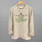 Teaching Is My Favorite (Green)