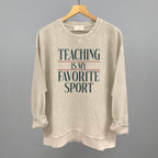 Teaching Is My Favorite Sport